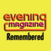 Evening Magazine Remembered - San Francisco