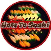 How To Sushi