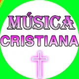 MÚSICA CRISTIANA