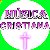 MÚSICA CRISTIANA