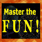 Master the Fun