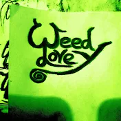 Weedy Love