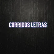 CORRIDOS LETRAS