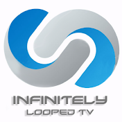 Infinitely LoopedTV