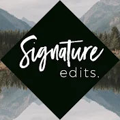 Signature Edits