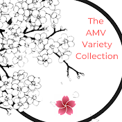 The AMV Variety Collection