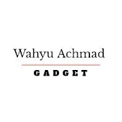 Wahyu Achmad Gadget