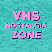 VHS Nostalgia Zone