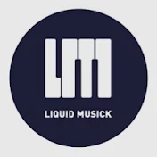 LiquidMusick