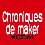 Chroniques de maker