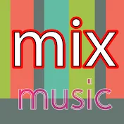 MIX MUSIC