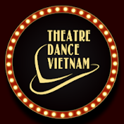Theatre Dance Vietnam