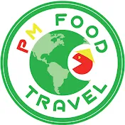 PM FOOD TRAVEL
