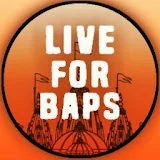 LIVE FOR BAPS