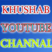 KHUSHAB YOUTUBE CHANNAL