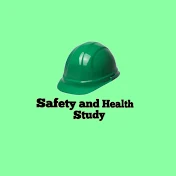 Safety and Health Study