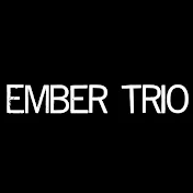 Ember Trio