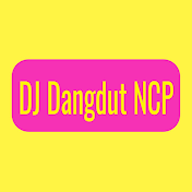 DJ Dangdut NCP