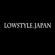 Lowstyle.japan