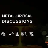 Metallurgical Discussions