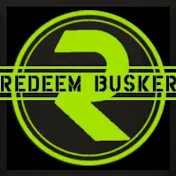 Redeem Busker