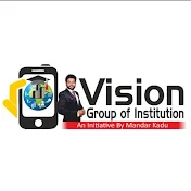 Vision Group :- Educational Channel