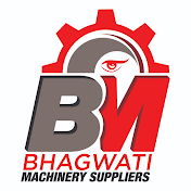Bhagwati Machinery Suppliers Pvt Ltd