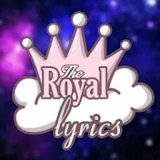 The Royal Lyrics