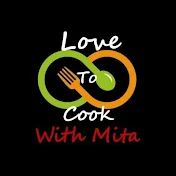 Love to Cook with Mita