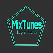 MixTunes Lyrics