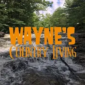 Wayne's Country Living