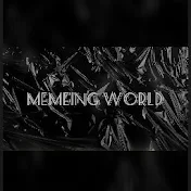 Memeing World