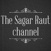 The Sagar Raut Channel