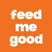 Feed Me Good