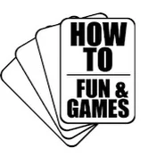 How To - Fun and Games