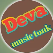 Deva music tonk