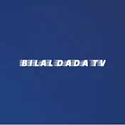 BILAL DADA TV