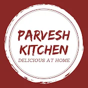 Parvesh kitchen