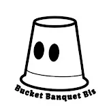 Bucket Banquetビスたん