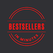 Bestsellers in Minutes