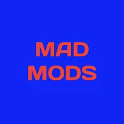 MAD MODS