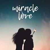 Miracle love