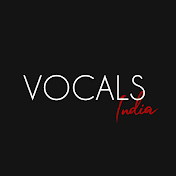 Vocals India