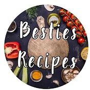 Besties Recipes