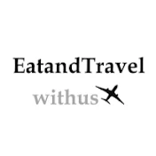 Eat and Travel With Us