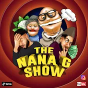 The Nana G show