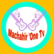 Machahir 'One Tv