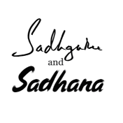 Sadhguru and Sadhana