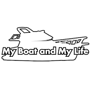 My Boat and My life