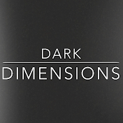 DARK DIMENSIONS